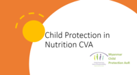 Myanmar- CVA presentation- Child Protection in Nutrition CVA