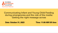 Resources Communicating Infant and Young Child Feeding during emergencies and the role of the media:  Getting the right message across