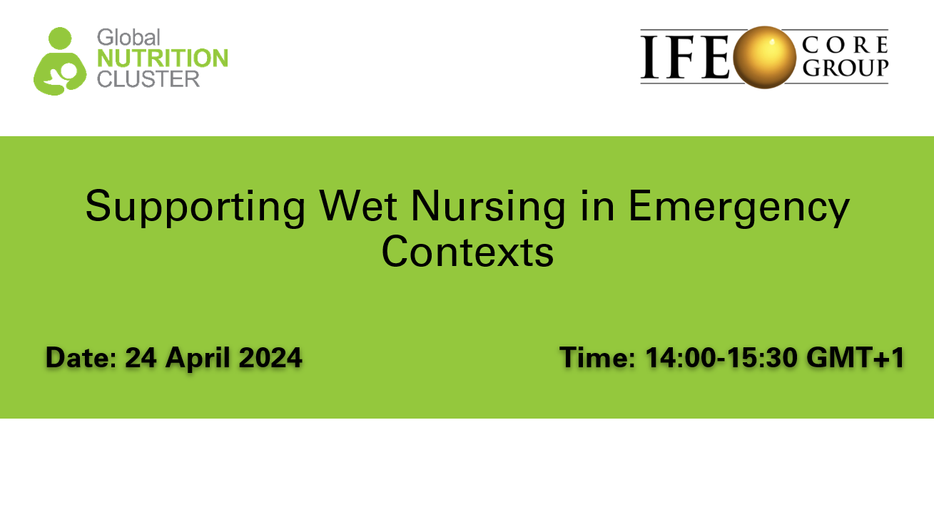 Supporting Wet Nursing in Emergency Contexts Webinar presentation slides